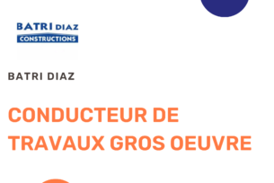 Conducteur de Travaux Gros Oeuvre (h/f)