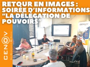 Soirée d’Informations « La Délégation de Pouvoirs » – 11 Juin 2024